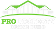 Pro Property Design Build
